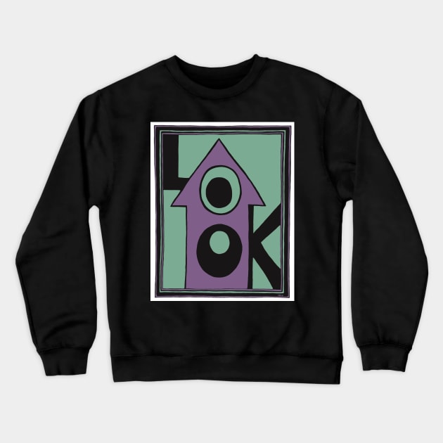 Look Up 2 Crewneck Sweatshirt by KBILU_Art